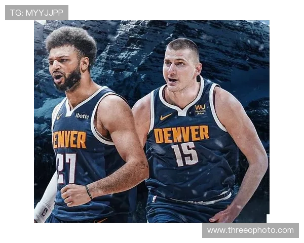 穆雷挡拆为约基奇拉开空间对比上季命中率提升